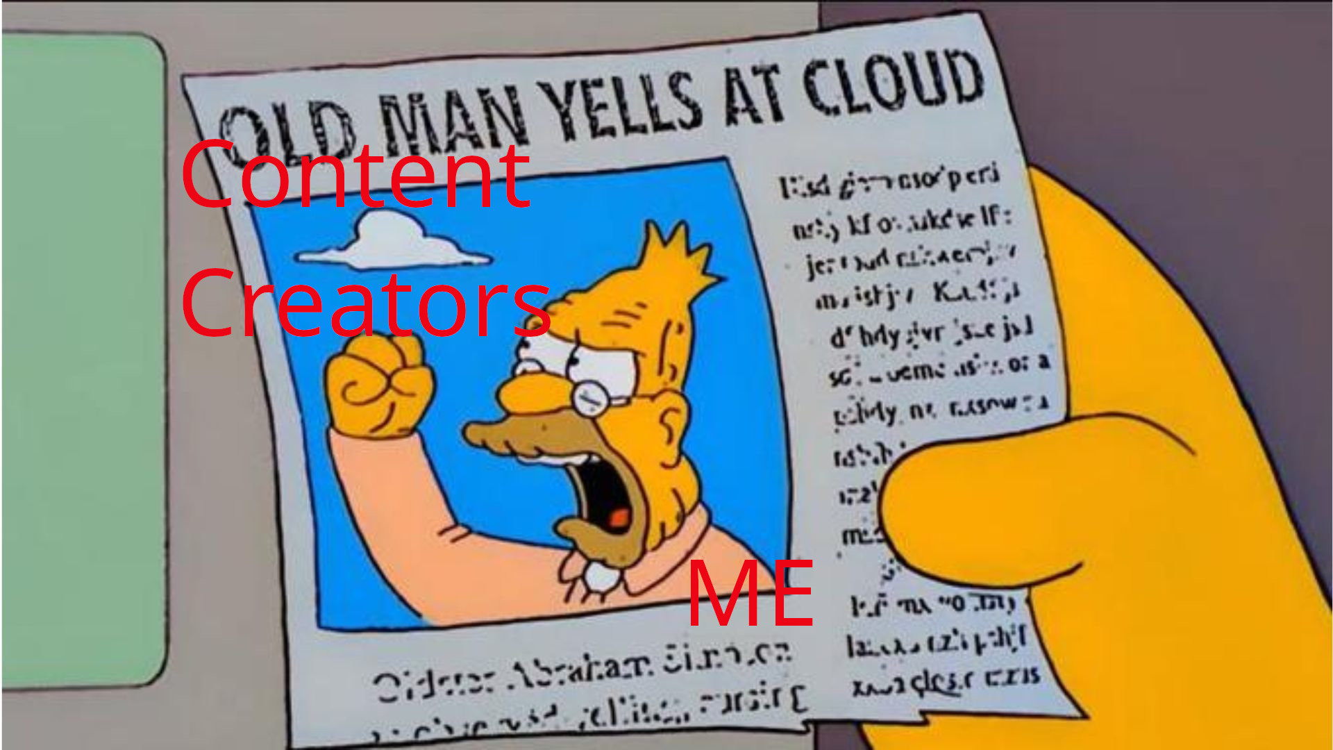 A picture of Abe Simpson yelling at a cloud